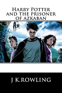 Book cover of 'Harry Potter and the Prisoner of Azkaban', ISBN 1512379026.