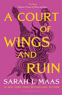 Book cover of 'A Court of Wings and Ruin', ISBN 152661717X.