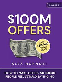 Book cover of '$100M Offers', ISBN 1737475731.