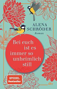 Buchcover 'Bei euch ist es immer so unheimlich still'