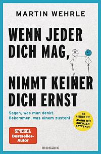 Buchcover Wenn jeder dich mag, nimmt keiner dich ernst