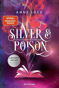 Book cover of Silver & Poison, Band 2: Die Essenz der Erinnerung