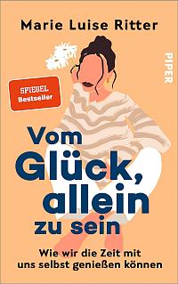 Book cover of Vom Glück, allein zu sein