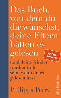 Buchcover Das Buch, von dem du dir wünschst, deine Eltern hätten es gelesen