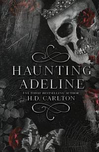 Book cover of 'Haunting Adeline', ISBN 9798455344251.